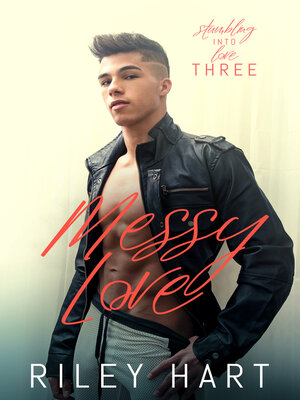 cover image of Messy Love